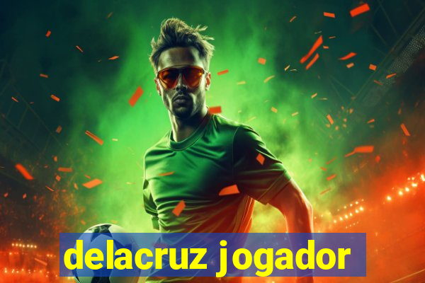 delacruz jogador